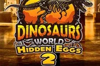 Dinosaurs World Hidden Eggs 2