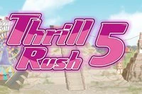 Thrill Rush 5