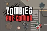 Zombies are Coming